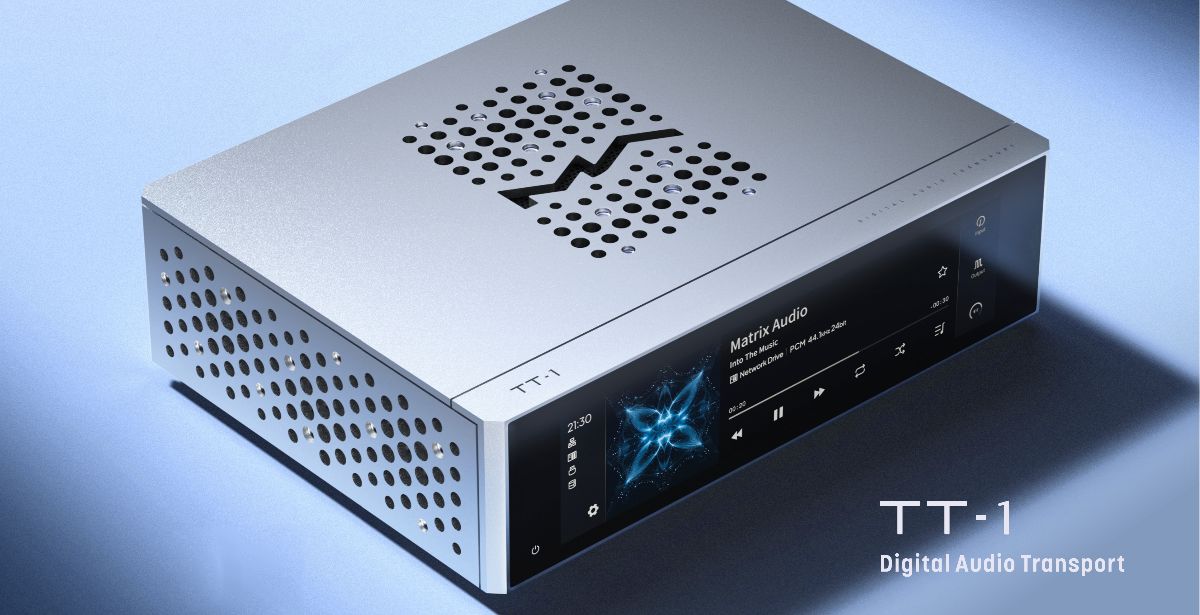 Matrix Audio NT-1 and TT-1: Impressive network players made in China 8 20250304113718 2025 03 04 MatrixTT
